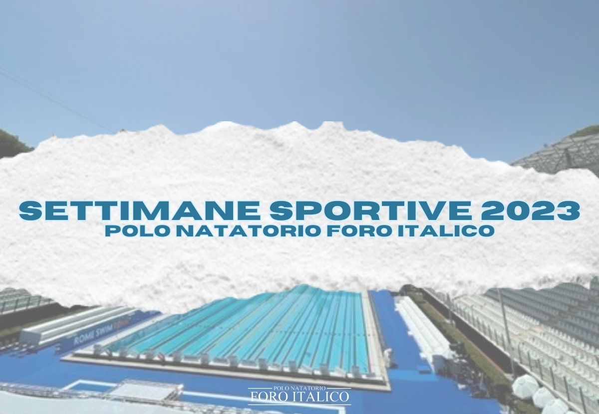 Settimane Sportive 2023 - Polo natatorio Foro Italico